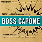 Boss Capone - Another 15 Dance Floor Crashers by Boss Capone