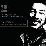 Robinson, Smokey - The Solo Albums Volume 2: Quiet Storm(1975) /  Smokey's Family Robinson(1976)