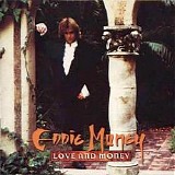 Money, Eddie - Love and Money