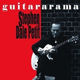 Stephen Dale Petit - Guitararama