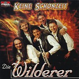 Die Wilderer - Keine Schonzeit