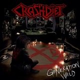 CrashdÃ¯et - Generation Wild