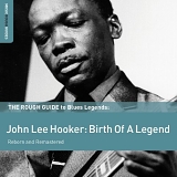John Lee Hooker - Birth of a Legend