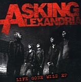 Asking Alexandria - Life Gone Wild