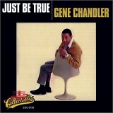 Chandler, Gene - Just Be True