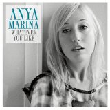 Anya Marina - Whatever You Like EP
