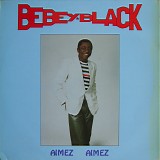 Bebey Black - Aimez Aimez