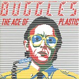 Buggles, The - The Age Of Plastic