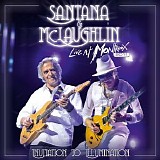 Santana, Carlos & McLaughlin, John - Invitation to Illumination: Live at Montreux 2011