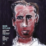 Dylan, Bob - The Bootleg Series, Vol. 10, Another Self Portrait [1969-1971]