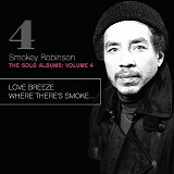 Robinson, Smokey - The Solo Albums Volume 4: Love Breeze (1978) / Where There's Smoke... (1979)