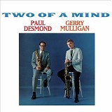 Paul Desmond & Gerry Mulligan - Two of a Mind