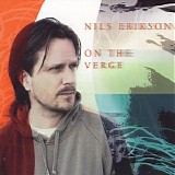 Nils Erikson - On The Verge