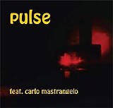 Pulse (2) - Pulse featuring Carlo Mastangelo