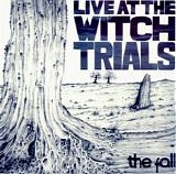 The Fall - Live At The Witch Trials