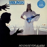 Violinski - No Cause For Alarm