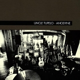 Uncle Tupelo - Anodyne