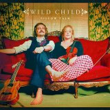 Wild Child - Pillow Talk