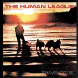 The Human League - Travelogue