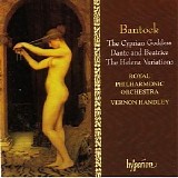 Vernon Handley - Royal Philharmonic Orchestra - The Cyprian Goddess; Helena; Dante & Beatrice [Handley]