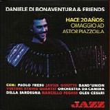 Daniele Di_Bonaventura - Hace 20 aÃ±os - Omaggio ad Astor Piazzolla