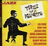 Various Artists - Tirez Sur Le Pianiste