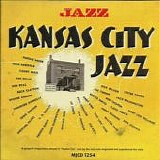 Various Artists - Kansas City Jazz