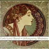 Corb Lund Band - Unforgiving Mistress