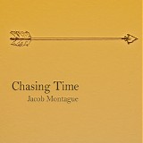 Jacob Montague - Chasing Time