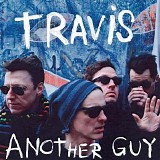 Travis - Another Guy