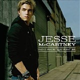 Jesse McCartney - Right Where You Want Me