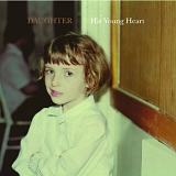 Daughter - His Young Heart