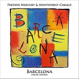 Freddie Mercury & Montserrat Caballé - Barcelona <Bonus Track Special Edition>