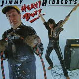 Jimmy Hibbert - Heavy Duty