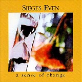 Sieges Even - A Sense Of Change