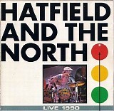 Hatfield And The North - Live 1990