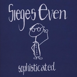 Sieges Even - Sophisticated