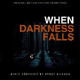 Bengt Nilsson - When Darkness Falls