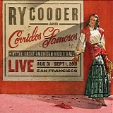 Corridos Famosos & Cooder, Ry - Live at the Great American Music Hall