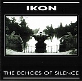 Ikon - The Echoes Of Silence