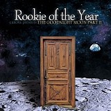 Rookie of the Year - Canova Presents: The Goodnight Moon, Pt. II