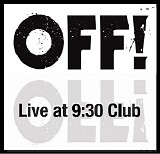 OFF! - Live at the 9:30 Club