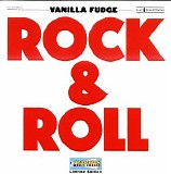 Vanilla Fudge - Rock & Roll ~ Remastered Edition