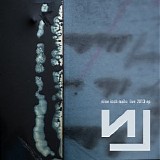 Nine Inch Nails - Live 2013 EP