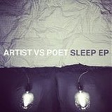 Artist Vs Poet - The Sleep EP