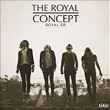 Royal Concept - Royal - EP