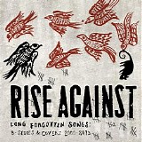 Rise Against - Long Forgotten Songs: B-Sides & Covers 2000-2013