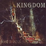 Kingdom - Just A Soul