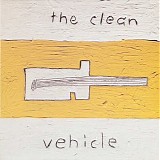 Clean - Vehicle (2013 Reissue)