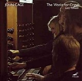 VÃ¨rkade, Gary - John Cage: The Works for Organ